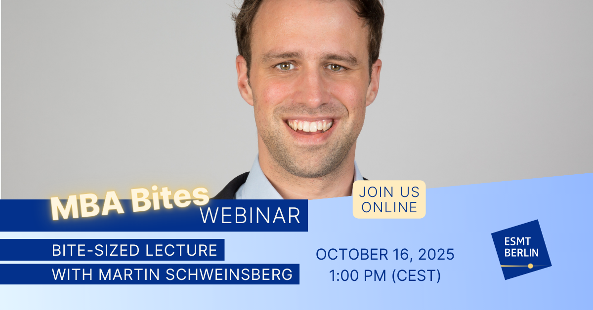 ESMT_MBA_Bites_Martin_Schweinsberg_Static ads - LI - MBA Bites - (1200 x 628 px)